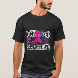 Breast Cancer And Domestic Violence Awareness Mont T-Shirt