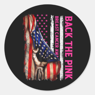 Breast Cancer Awareness Back The Pink American Fla Classic Round Sticker