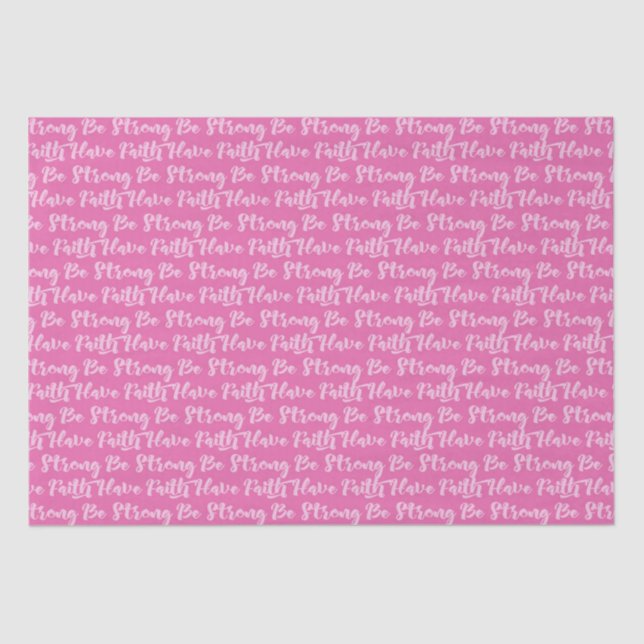 Breast Cancer Awareness Be Strong Pink Tissue Paper (Front)