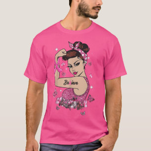Breast Cancer Awareness Believe Pink Strong Woman  T-Shirt