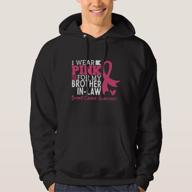 Breast Cancer Awareness Brother-in-Law Support Hoodie (Front)