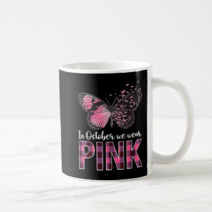 Breast Cancer Awareness Butterfly - In October We Coffee Mug