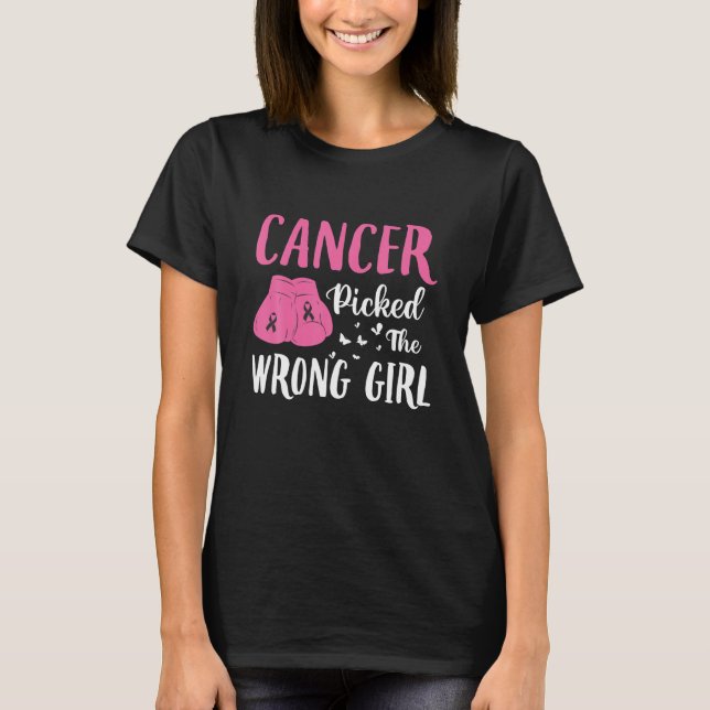Breast Cancer Awareness Cancer Picked The Wrong T-Shirt (Front)
