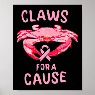 Breast Cancer Awareness Claws For A Cause Crab  Poster