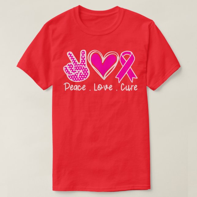 Breast Cancer Awareness Costume Pink Peace Love Cu T-Shirt (Design Front)