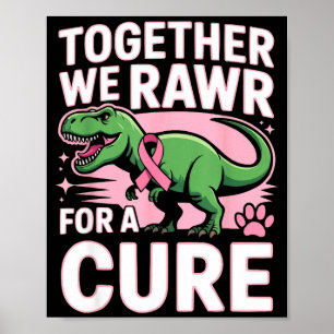 Breast cancer awareness dinosaur paleontologist poster
