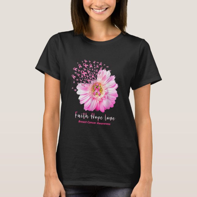 Breast Cancer Awareness Faith Hope Love Daisy T-Shirt (Front)