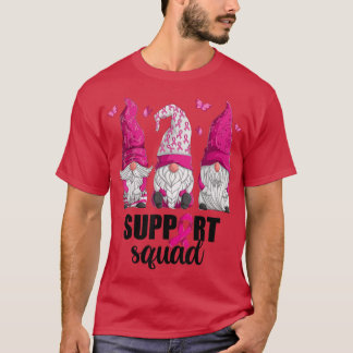 Breast Cancer Awareness  For Women Support Squad G T-Shirt