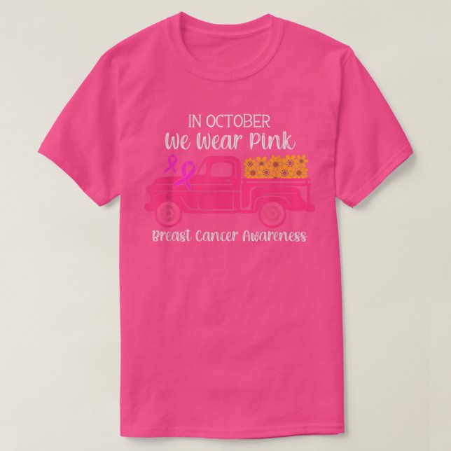 Breast Cancer Awareness Gifts In October We Wear P T-Shirt (Design Front)