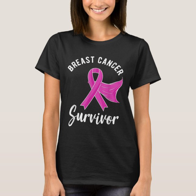 Breast Cancer Awareness Gifts Women Survivor Pink  T-Shirt (Front)