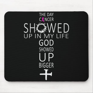 Breast Cancer Awareness God Showed Up Bigger Chris Mouse Mat