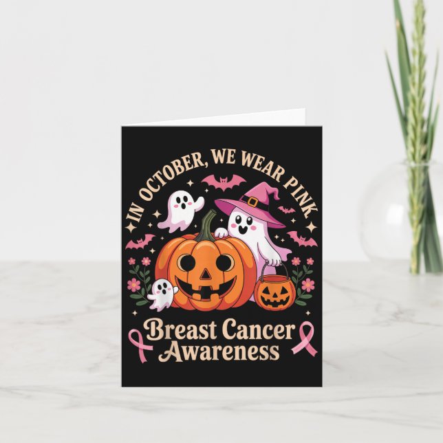 Breast Cancer Awareness Halloween In October We We Card (Front)