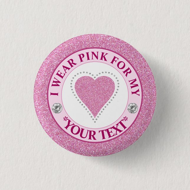 Breast Cancer Awareness Heart I wear Pink for 3 Cm Round Badge (Front)