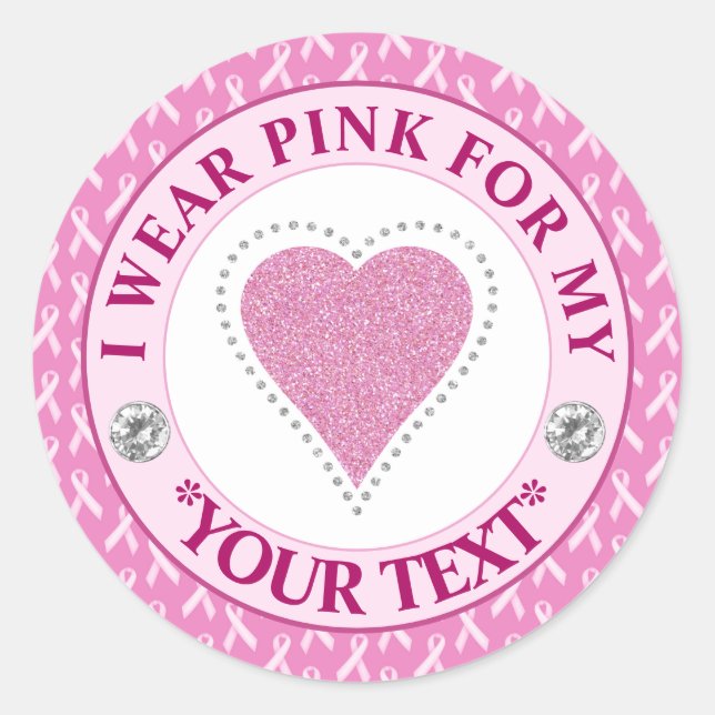 Breast Cancer Awareness Heart I wear Pink for Classic Round Sticker (Front)