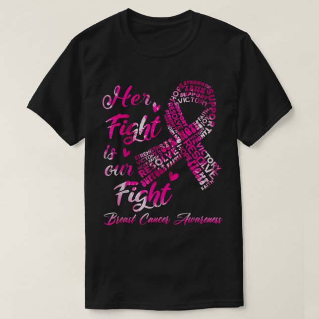 Breast Cancer Awareness Her Fight Is Our Fight Rib T-Shirt (Design Front)