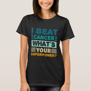 Breast Cancer Awareness I Beat Cancer What's Your T-Shirt