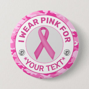 Breast Cancer Awareness I wear Pink for Camouflage 7.5 Cm Round Badge