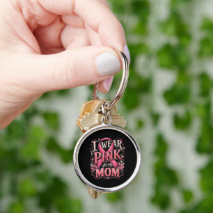 Breast Cancer Awareness I Wear Pink for My Mum Key Ring
