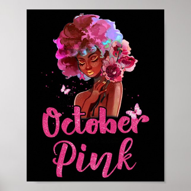 Breast Cancer Awareness In October We Wear Pink Bl Poster (Front)