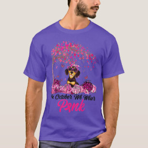 Breast Cancer Awareness In October We Wear Pink Da T-Shirt