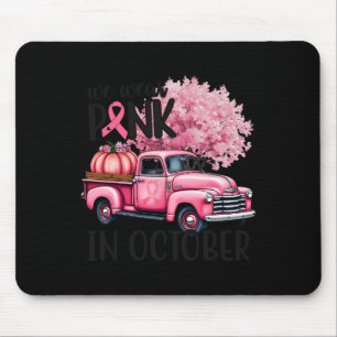 Breast Cancer Awareness In October We Wear Pink Ha Mouse Mat