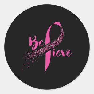 Breast Cancer Awareness Insrational Believe  Classic Round Sticker
