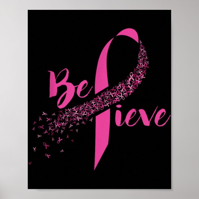 Breast Cancer Awareness Insrational Believe  Poster (Front)