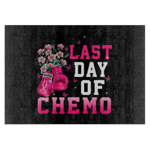 Breast Cancer Awareness Last Day of Chemo Warrior Cutting Board