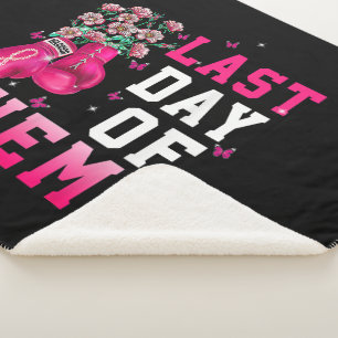 Breast Cancer Awareness Last Day of Chemo Warrior Sherpa Blanket