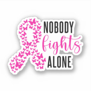 Breast Cancer Awareness, Nobody Fights Alone