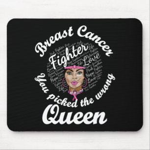 Breast Cancer Awareness Picked The Wrong Queen Mouse Mat