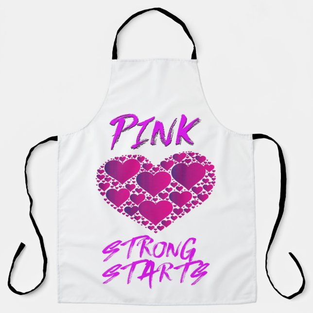 Breast Cancer Awareness: Pink Hearts, Strong Start Apron (Front)