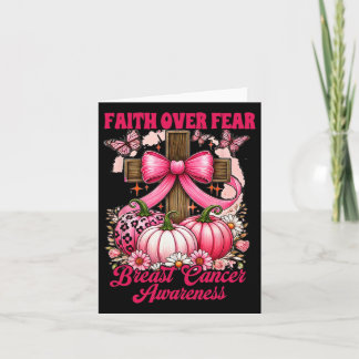 Breast Cancer Awareness Pink Ribbon Faith Over Fea Card