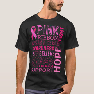 Breast Cancer Awareness Pink Ribbon Hope Support B T-Shirt