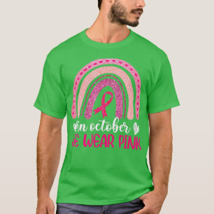 Breast Cancer Awareness Rainbow In October We Wear T-Shirt