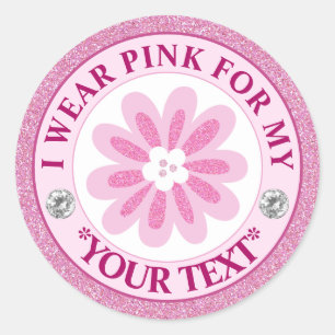 Breast Cancer Awareness Ribbon I wear Pink for Classic Round Sticker
