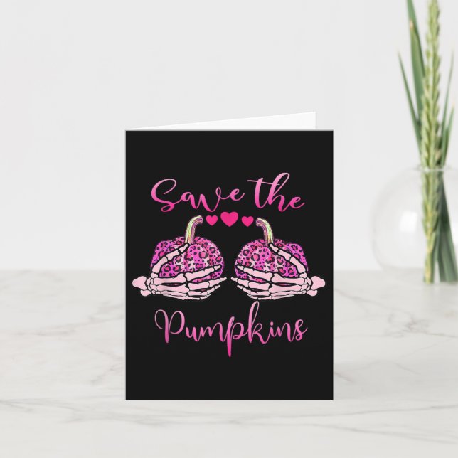 Breast Cancer Awareness Save Your Pumpkins Hallowe Card (Front)