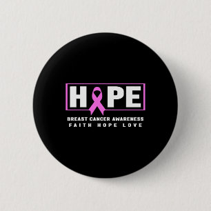 Breast Cancer Awareness Shirt - Hope Breast Cancer 6 Cm Round Badge
