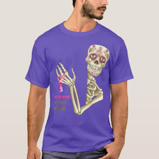 Breast Cancer Awareness Skeleton Check YourMine 30 T-Shirt