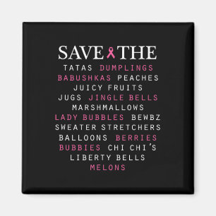 Breast Cancer Awareness Slang Terms  Magnet