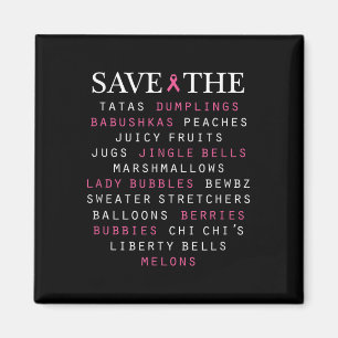 Breast Cancer Awareness Slang Terms  Magnet