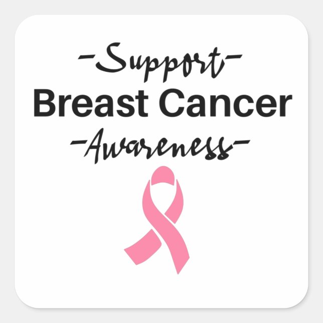 Breast Cancer Awareness Support Pink Ribbon Square Sticker (Front)
