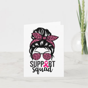 Breast Cancer Awareness Support-squad Messy Bun Wa Card
