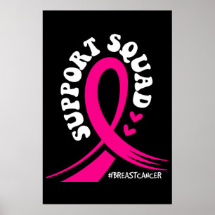 Breast Cancer Awareness Support Squad Pink Ribbon Poster