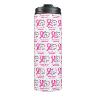 BREAST CANCER AWARENESS & SUPPORT THERMAL TUMBLER