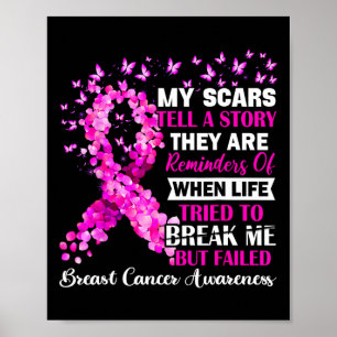 Breast Cancer Awareness Survivor My Scar Tell Stor Poster