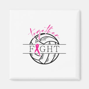 Breast Cancer Awareness Together We Fight Volleyby Magnet