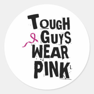 Breast Cancer Awareness Tough Guys Wear Pink 2  Classic Round Sticker