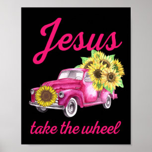 Breast Cancer Awareness Truck Jesus Take The Wheel Poster