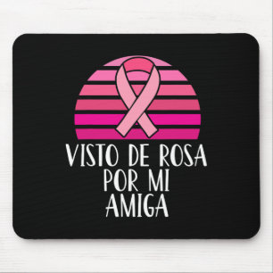 Breast Cancer Awareness Visto Rosa Por Mi Amiga Sp Mouse Mat